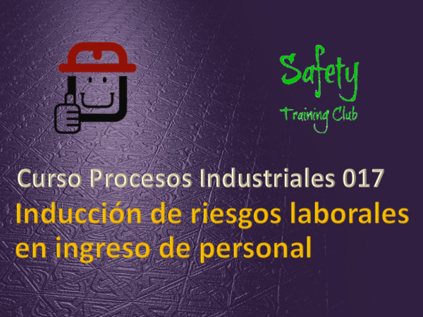 Inducción de riesgos laborales en ingreso de personal